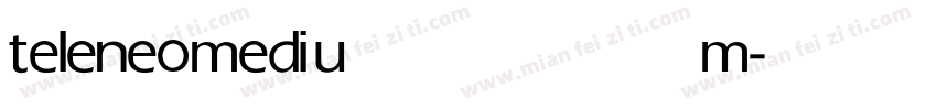 teleneo medium字体转换